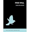 Free Will Free Will