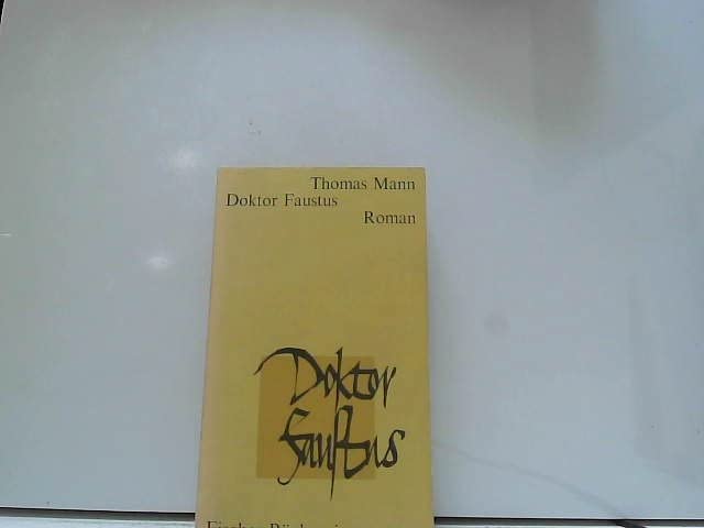 Doktor Faustus. Roman.
