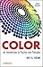 Color: An Introduction to Practice and Principles 3rd edition by Kuehni, Rolf G. (2012) Hardcover