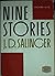 Nine Stories by J.D. Salinger