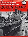 Queen Mary: The C...