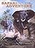 Safari Adventure: An Exciting Trip to See the Wild Animals of Africa (A Troll Pop-Up Book)