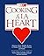 Cooking ala Heart Cookbook : Delicious Heart Healthy Recipes to Reduce the Risk of Heart Disease and Stroke by et al Linda Hachfeld (2008-01-01)