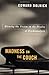 Madness on the Couch: Blaming the Victim in the Heyday of Psychoanalysis by Edward Dolnick (1998-10-07)