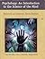 Psychology:An Introduction to the Science of Mind (Custom Edition For University of California at Santa Barbara, With Infotrac & CD)