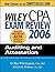 Wiley CPA Exam Review 2006: Auditing and Attestation (Wiley CPA Examination Review: Auditing & Attestation) by O. Ray Whittington (2005-12-06)