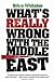(What's Really Wrong with the Middle East) [By: Brian Whitaker] [Sep, 2009]