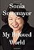 My Beloved World by Sonia Sotomayor