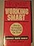 Working Smart by Michael LeBoeuf (1982-07-01)