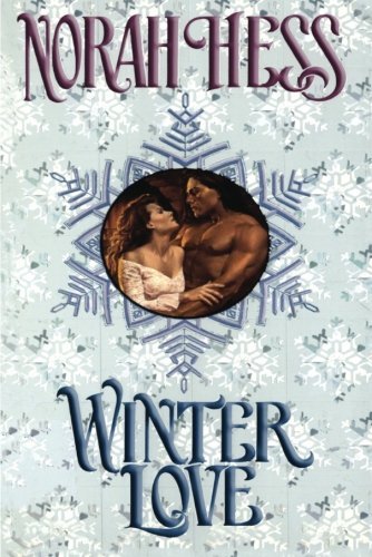 Winter Love by Norah Hess (2013-10-01)