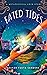 Fated Tides by Sarah Faeth Sanders
