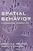 [ Spatial Behavior: A Geographic Perspective[ SPATIAL BEHAVIOR: A GEOGRAPHIC PERSPECTIVE ] By Golledge, Reginald G. ( Author )Dec-27-1996 Paperback