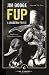Fup: A Modern Fable (Canons) by Jim Dodge (2015-09-03)