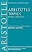 Topics Books I & VIII: With excerpts from related texts (Clarendon Aristotle Series) 1st edition by Aristotle (1997) Paperback