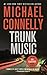 Trunk Music by Connelly, Michael [Grand Central Publishing,2008] (Mass Market Paperback) Reprint Edition