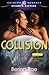 Collision: Part 1 of the Colliding Worlds Trilogy by Berinn Rae (2012-10-10)