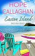 Once and for All (Easton Island Family Saga Series Book 8)