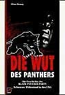 Die Wut des Panthers: Schwarzer Widerstand in den USA (German Edition) Die Wut des Panthers: Schwarzer Widerstand in den USA (German Edition)