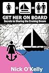 GET HER ON BOARD Paperback May 5, 2010
