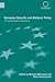 European Security and Defence Policy: An Implementation Perspective (Routledge Advances in European Politics) (2007-12-27)