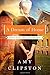 A Dream of Home (Hearts of the Lancaster Grand Hotel) by Amy Clipston (6-Nov-2014) Paperback