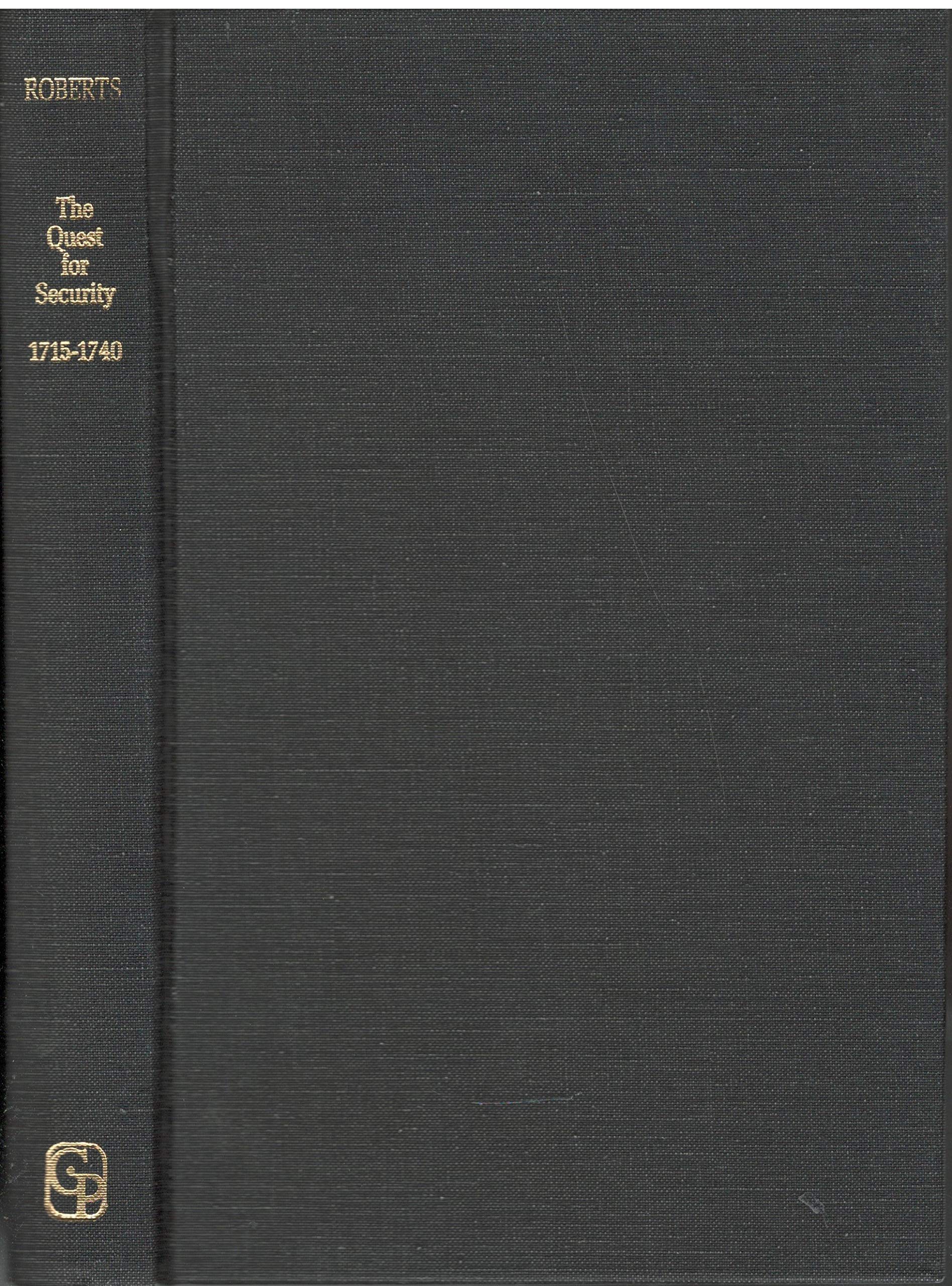 The quest for security, 1715-1740 (Hardcover)