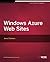 Windows Azure Web Sites by James Chambers (2013-08-05)