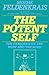 The Potent Self: A Guide to Spontaneity by Moshe Feldenkrais (1992-01-03)