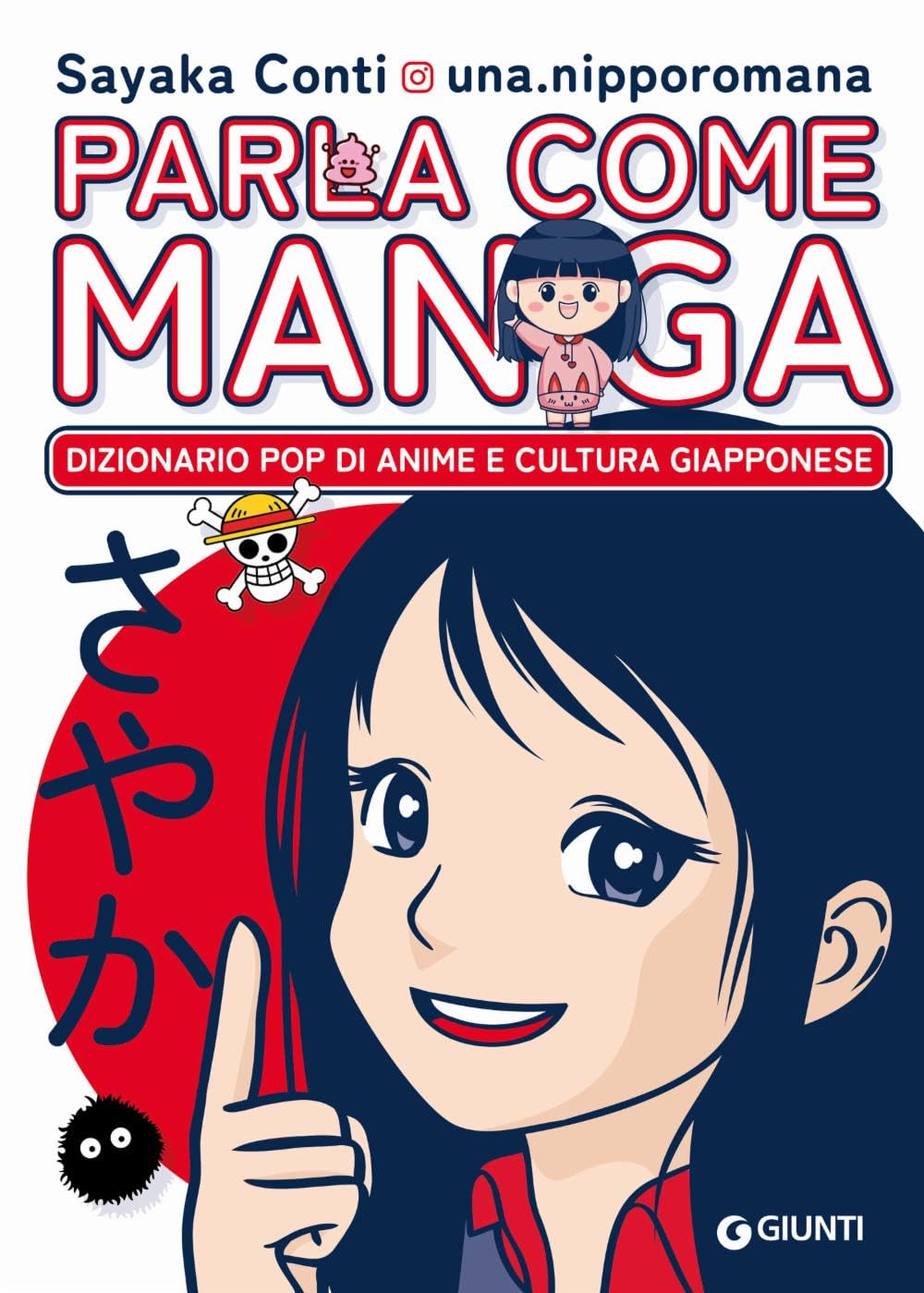 Parla come manga. Dizionario pop di anime e cultura giapponese (Paperback)