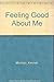 Feeling Good About Me by Morrison Kenneth (1980-02-01) Paperback