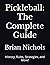 Pickleball: The Complete Guide: History, Rules, Strategies, and More!