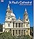 St. Paul's Cathedral, the Official Guidebook