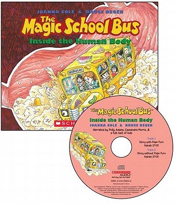 The Magic School Bus: Inside the Human Body [With Paperback Book] [MSB INSIDE THE HUMAN BO-W/BK D] [Compact Disc]