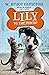 [W. Bruce Cameron ]-[Lily to The Rescue ]-[Paperback]