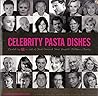 Celebrity Pasta Dishes Celebrity Pasta Dishes