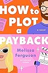 How to Plot a Payback by Melissa    Ferguson