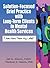 Solution-Focused Brief Practice with Long-Term Clients in Mental Health Services: "I Am More Than My Label" (Haworth Series in Brief & Solution-Focused Therapies) by Joel K. Simon (2007-12-09)