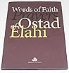 Words of Faith: Prayers of Ostad Elahi