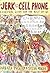 The Jerk with the Cell Phone: A Survival Guide for the Rest of Us by Barbara Pachter (2004-09-21)