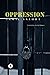 Oppression