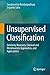 Unsupervised Classification: Similarity Measures, Classical and Metaheuristic Approaches, and Applications by Sanghamitra Bandyopadhyay (2012-12-12)