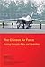 The Chinese Air Force Evolving Concepts, Roles, and Capabilities by Richard P. Hallion (2015-01-22)