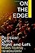 On the Edge: Political Cults Right and Left by Dennis Tourish (2000-06-30)