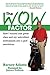 The WOW Factor: How I Turned One Idea and My Unbridled Enthusiasm into a Golf Revolution by Adams, Barney (2008) Hardcover