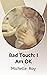 Bad Touch: I Am OK