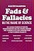 Fads and Fallacies in the Name of Science [FADS & FALLACIES IN THE NAME O] [Paperback]