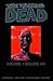 Robert Kirkman: The Walking Dead Omnibus Volume 1 (Hardcover - Deluxe Ed.); 2011 Edition