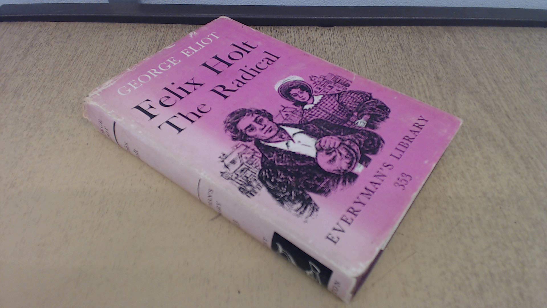 Felix Holt, the Radical