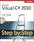 (Microsoft Visual C# 2010 Step by Step [With CDROM]) By Sharp, John (Author) Paperback on (04 , 2010)