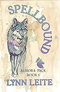 Spellbound (Aurora, #1)